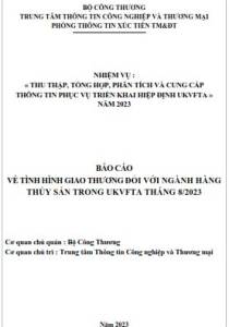 Tình hình giao thương ngành thủy sản trong UKVFTA tháng 8/2023 (miễn phí)